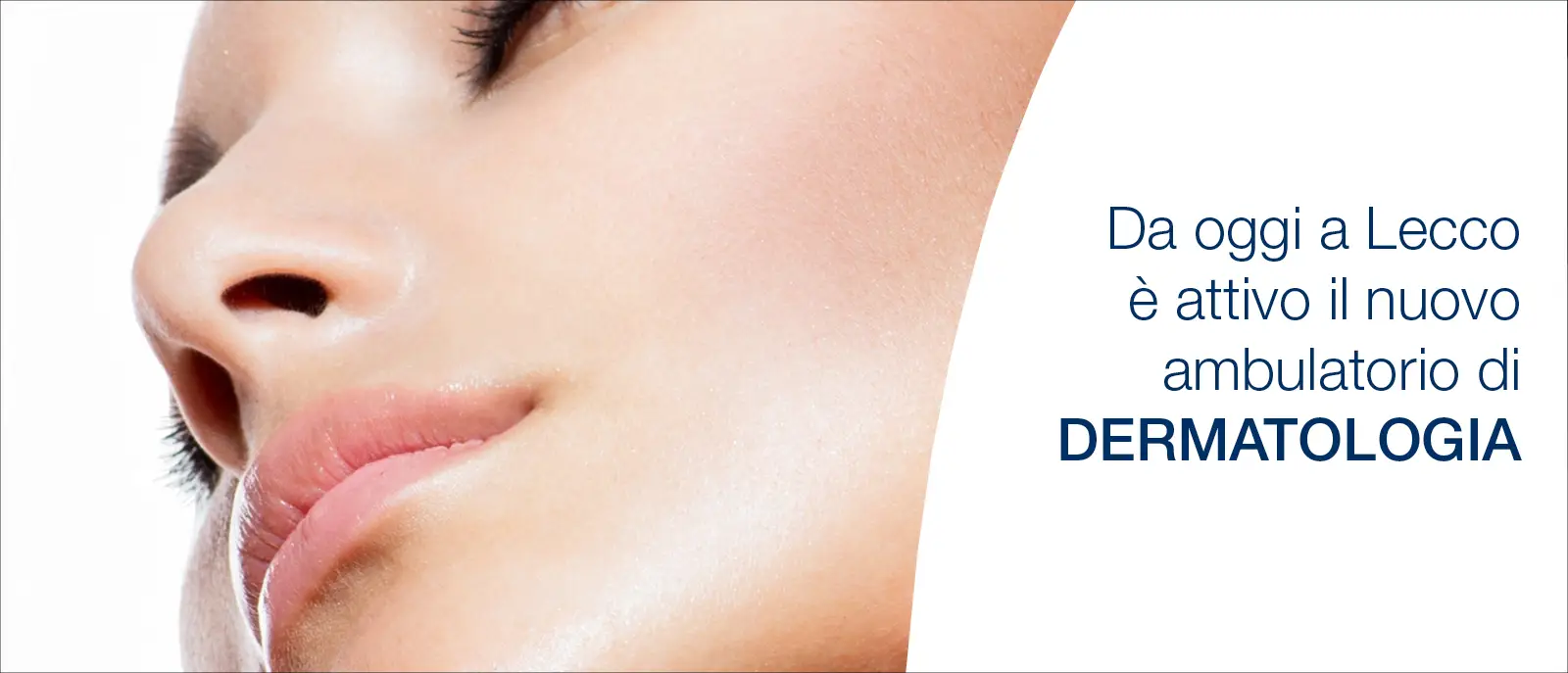 NUOVI SERVIZI: Da oggi a Lecco è attivo l’ambulatorio di DERMATOLOGIA